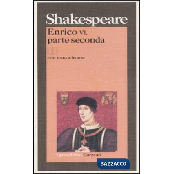 Enrico VI. Testo inglese a fronte. Vol. 2