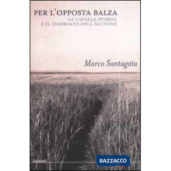 Per l'opposta balza. La cavalla storna e Il commiato dell'Alcyone