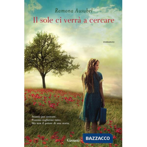 Sole ci verrà a cercare (Il)