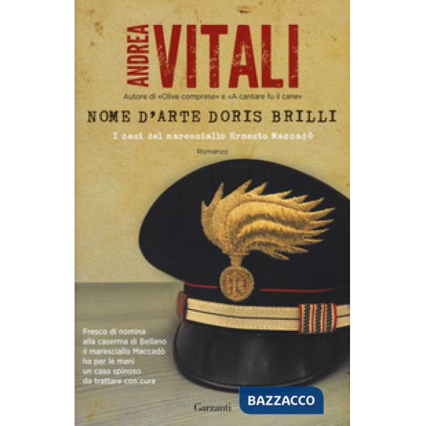 Nome d'arte Doris Brilli. I casi del maresciallo Ernesto Maccadò