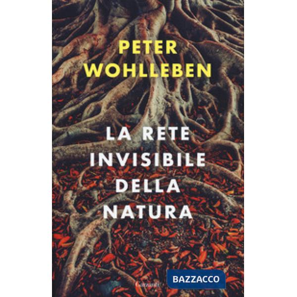 Rete invisibile della natura (La)