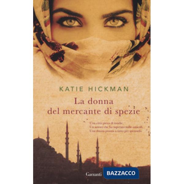 Donna del mercante di spezie (La)