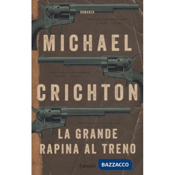 Grande rapina al treno. Nuova ediz. (La)