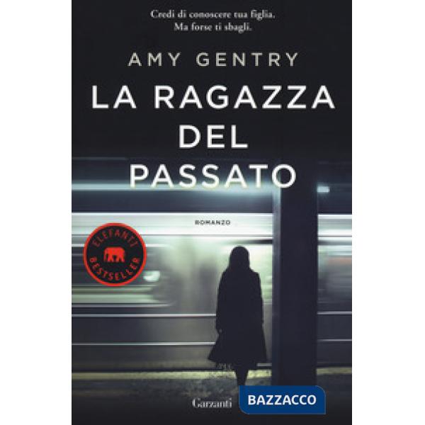 Ragazza del passato (La)