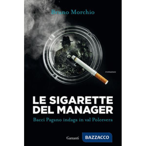 Sigarette del manager. Bacci Pagano indaga in val Polcevera (Le)
