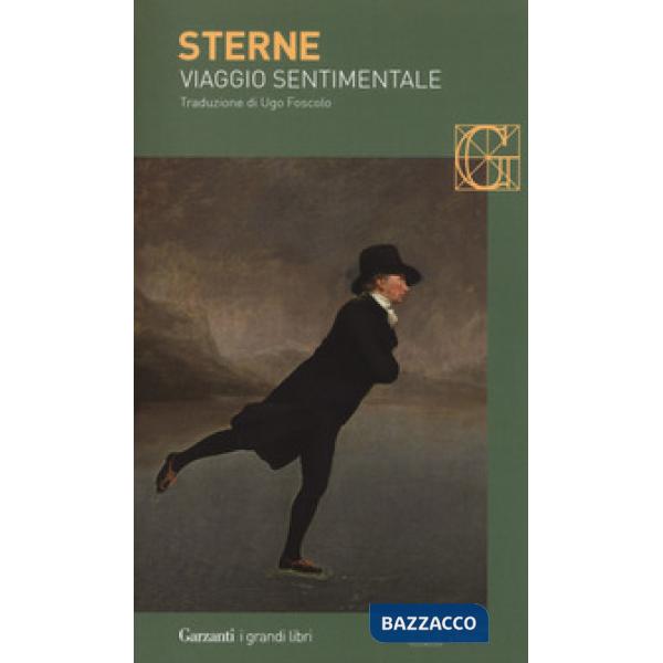 Viaggio sentimentale di Yorick lungo la Francia e l'Italia. Testo inglese a fronte