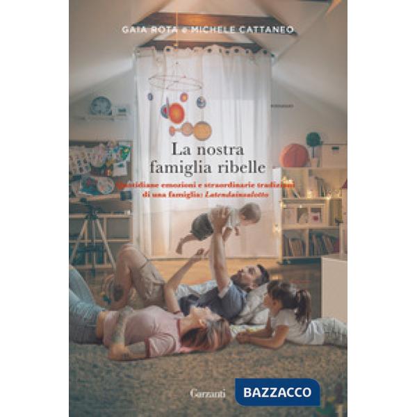 Nostra famiglia ribelle (La)