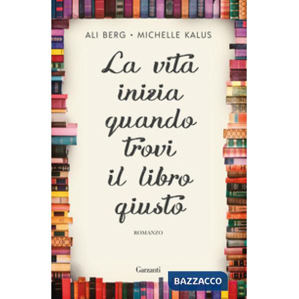 Vita inizia quando trovi il libro giusto (La)