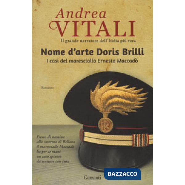 Nome d'arte Doris Brilli. I casi del maresciallo Ernesto Maccadò