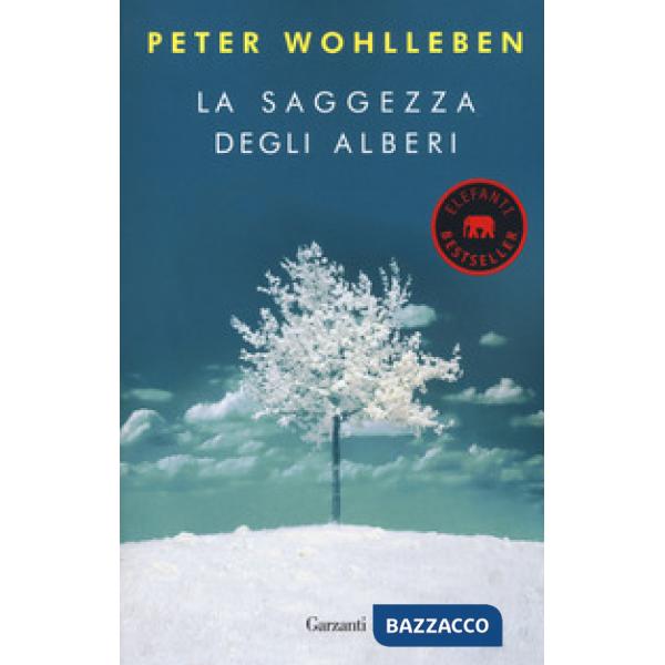 Saggezza degli alberi (La)