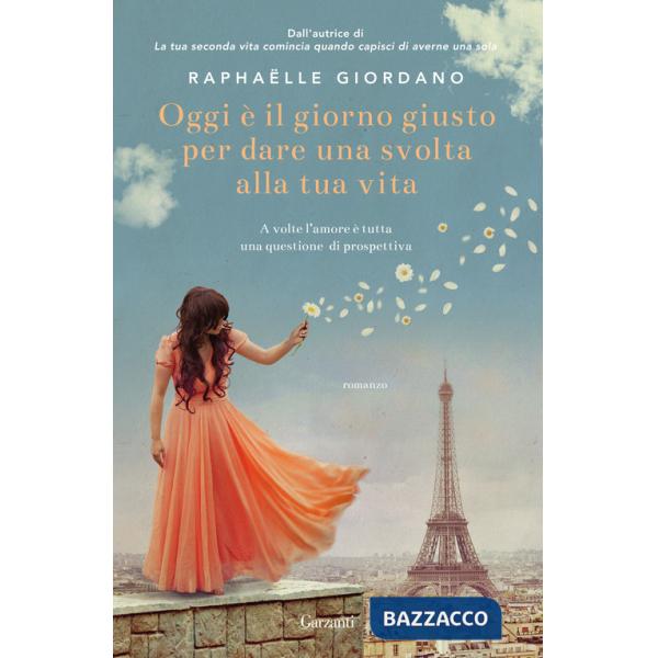 Oggi è il giorno giusto per dare una svolta alla tua vita