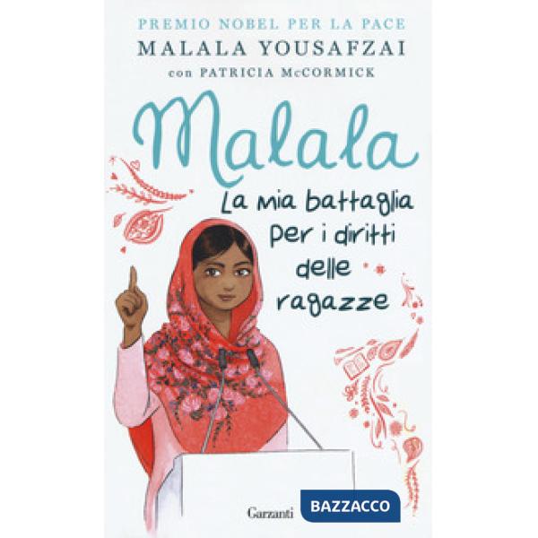 Malala. La mia battaglia per i diritti delle ragazze