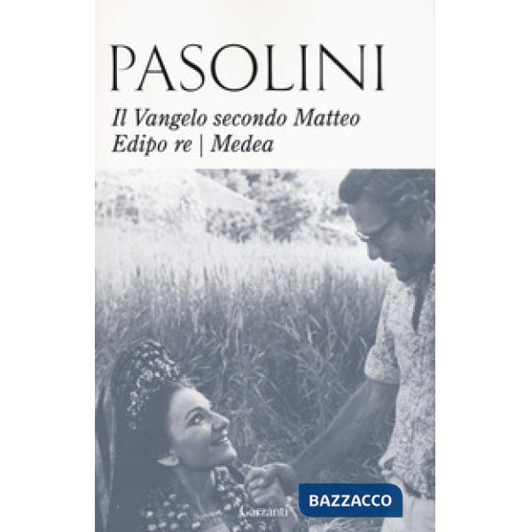 Vangelo secondo Matteo-Edipo re-Medea. Nuova ediz. (Il)
