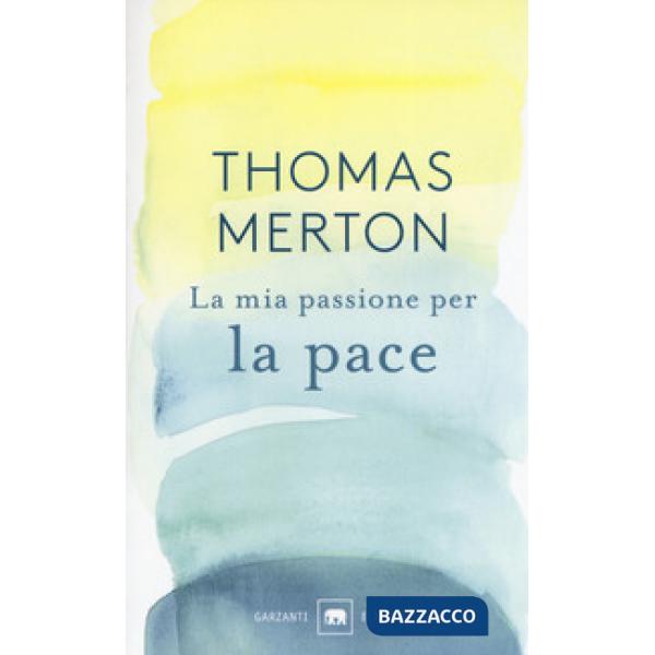 Mia passione per la pace (La)