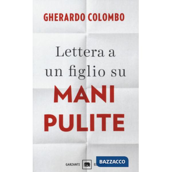 Lettera a un figlio su Mani pulite