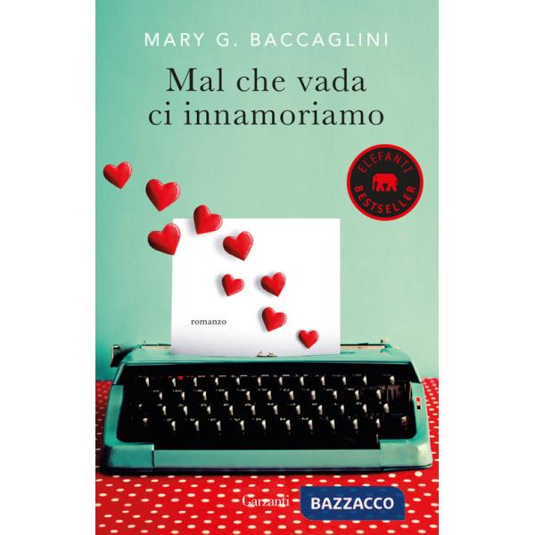 Mal che vada ci innamoriamo