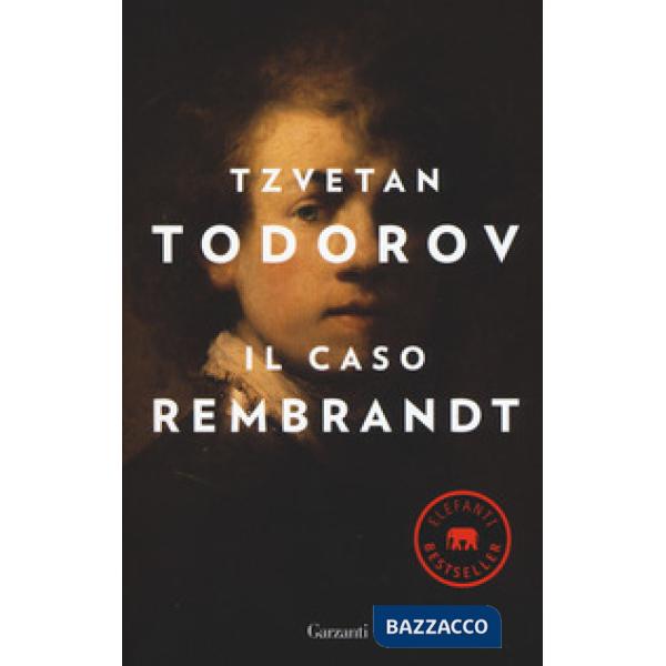 Caso Rembrandt seguito da «Arte e morale» (Il)