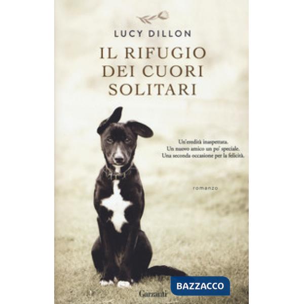 Rifugio dei cuori solitari. Nuova ediz. (Il)