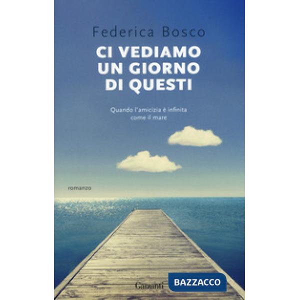 Ci vediamo un giorno di questi