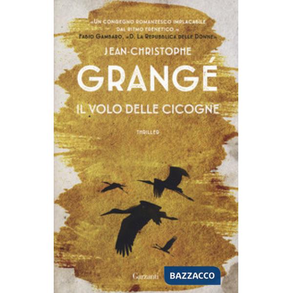 Volo delle cicogne. Nuova ediz. (Il)