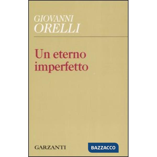 Eterno imperfetto (Un)