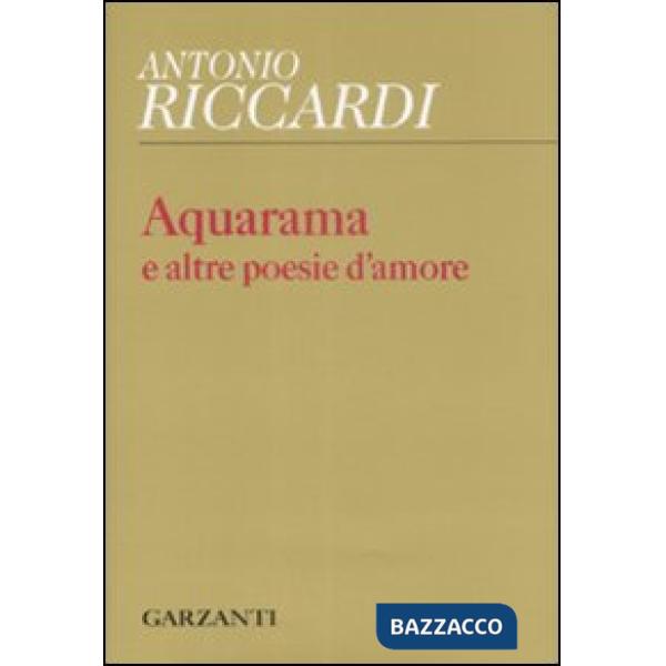 Aquarama e altre poesie d'amore