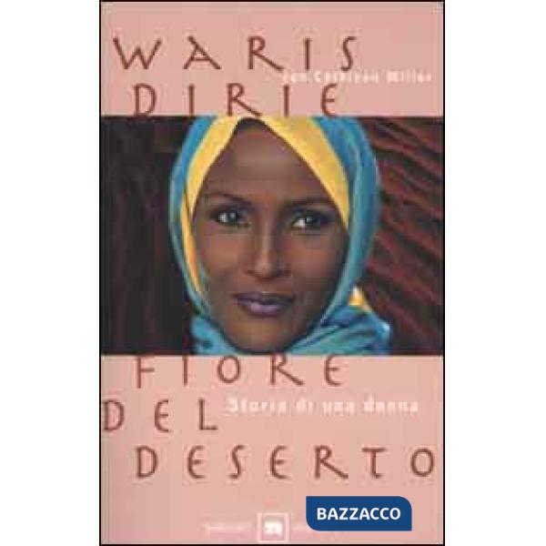 Fiore del deserto. Storia di una donna