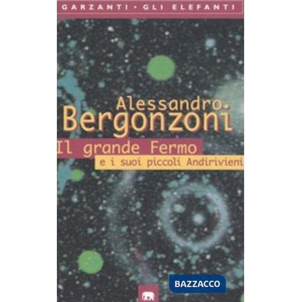 Grande Fermo e i suoi piccoli Andirivieni (Il)