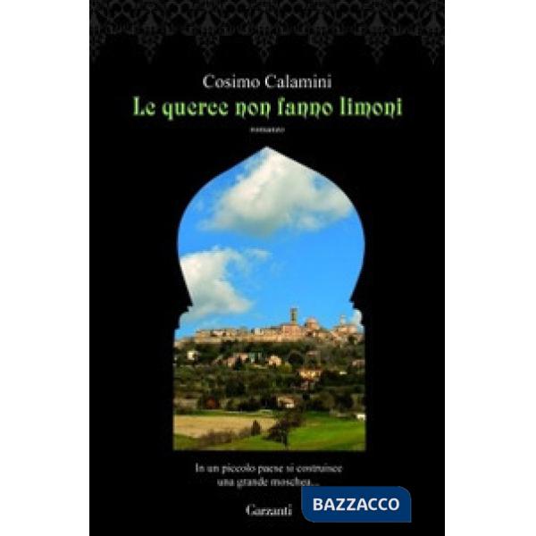 Querce non fanno limoni (Le)