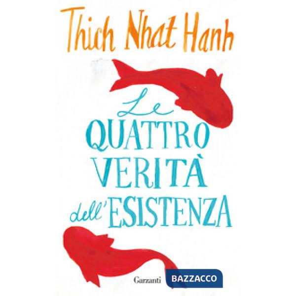 Quattro verità dell'esistenza (Le)