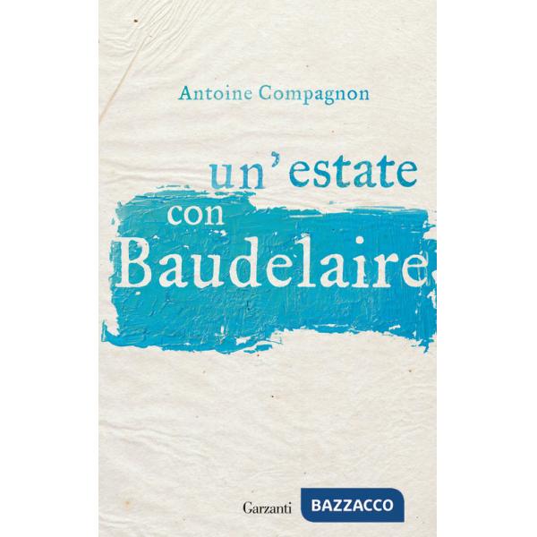 Estate con Baudelaire (Un')