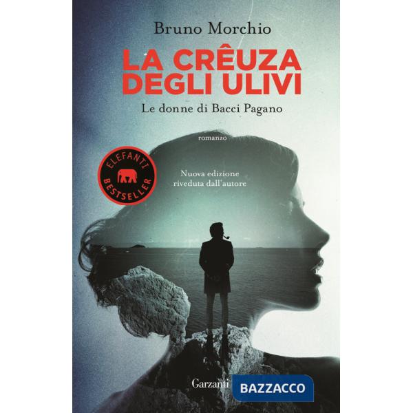 Crêuza degli ulivi. Le donne di Bacci Pagano (La)