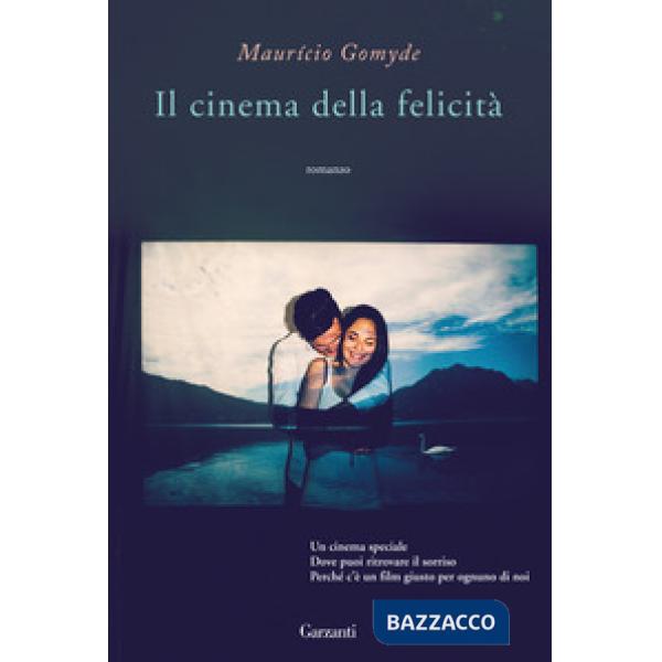 Cinema della felicità (Il)