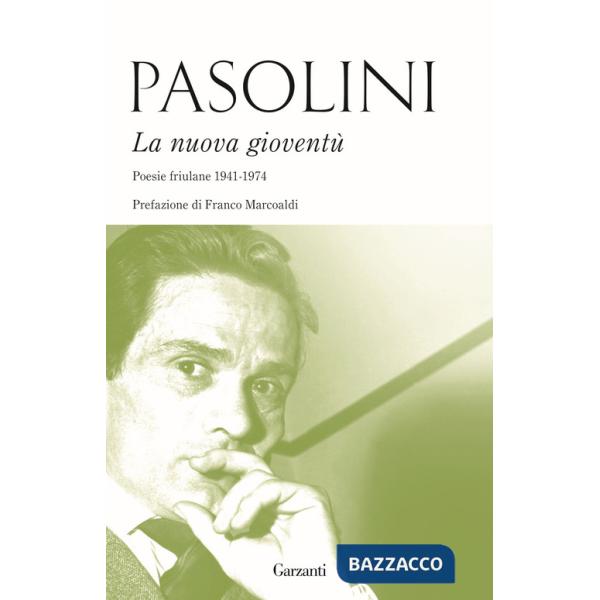 Nuova gioventù. Poesie friulane (1941-1974) (La)