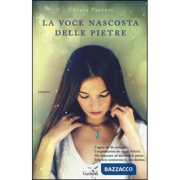 Voce nascosta delle pietre (La)