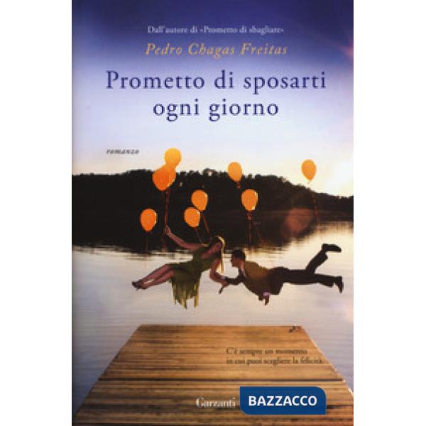 Prometto di sposarti ogni giorno