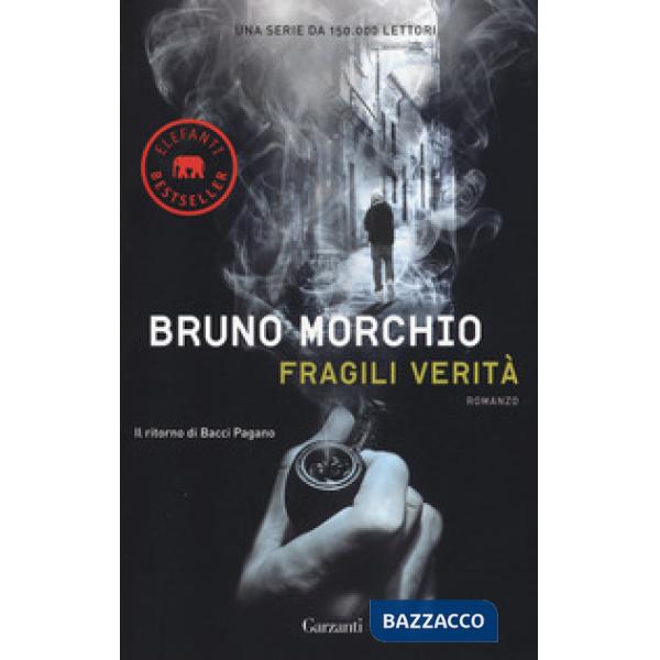 Fragili verità. Il ritorno di Bacci Pagano
