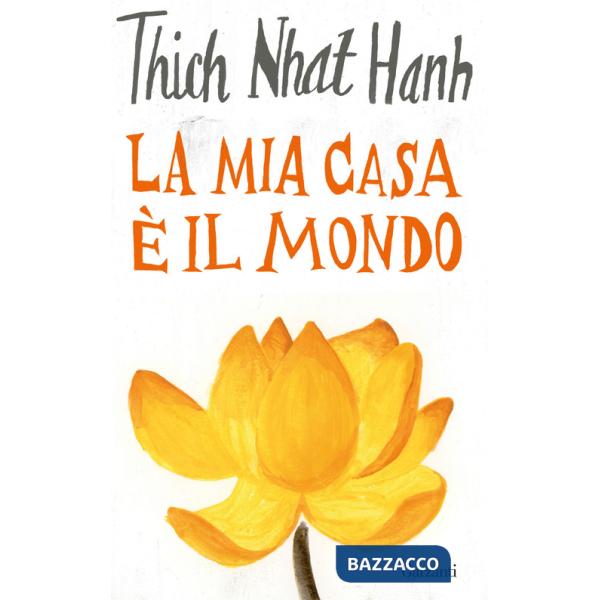 Mia casa è il mondo (La)