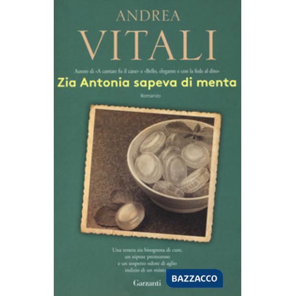 Zia Antonia sapeva di menta