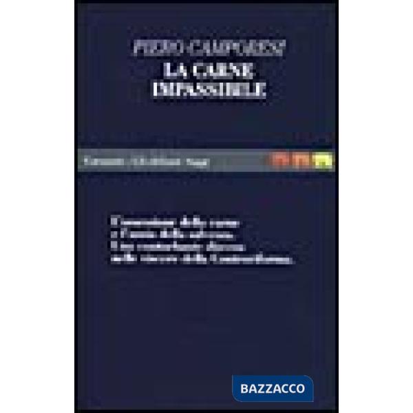 Carne impassibile. Salvezza e salute fra Medioevo e Controriforma (La)