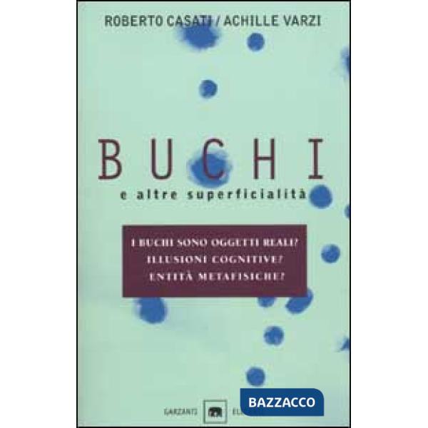 Buchi e altre superficialità