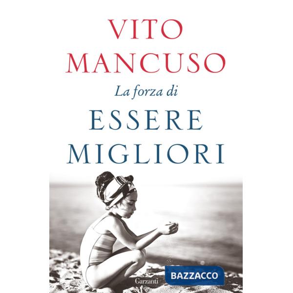 Forza di essere migliori (La)