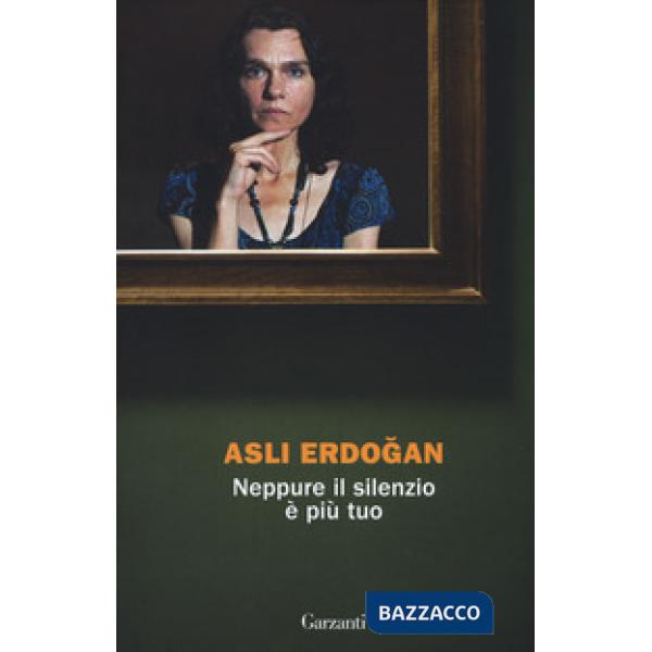 Neppure il silenzio è più tuo