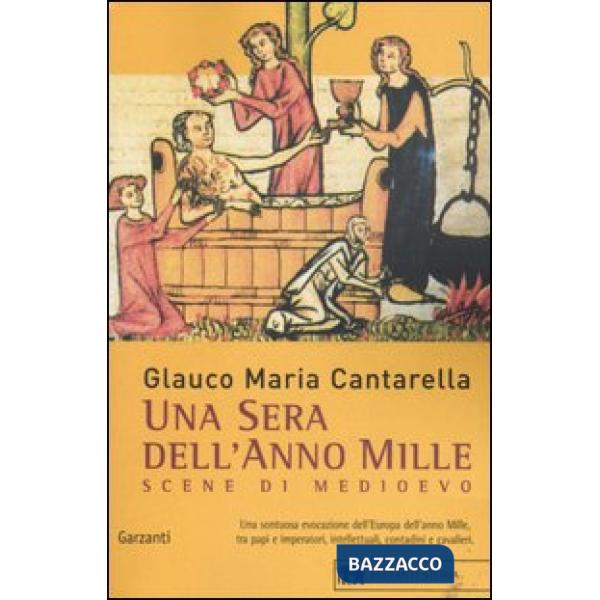 Sera dell'anno Mille. Scene di Medioevo (Una)