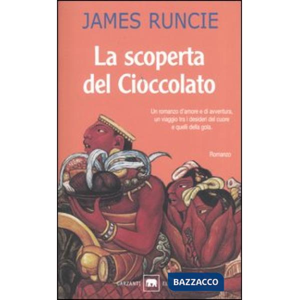 Scoperta del cioccolato (La)