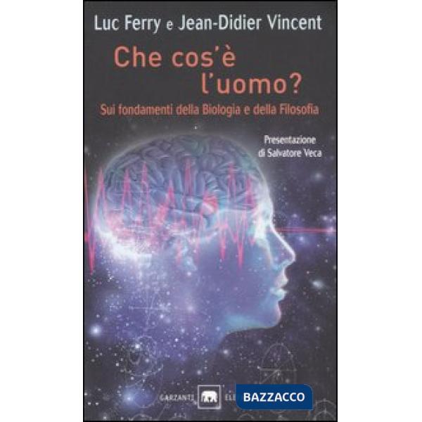 Che cos'è l'uomo? Sui fondamenti della biologia e della filosofia