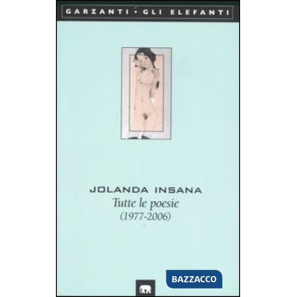 Tutte le poesie (1977-2006)