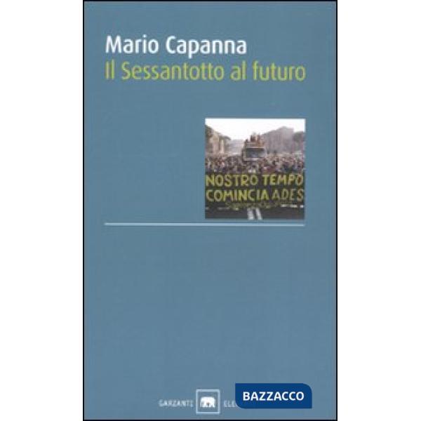 Sessantotto al futuro (Il)