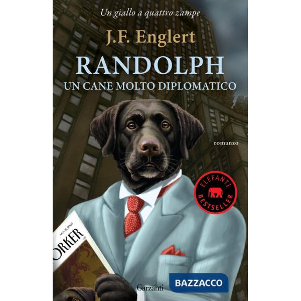 Randolph. Un cane molto diplomatico