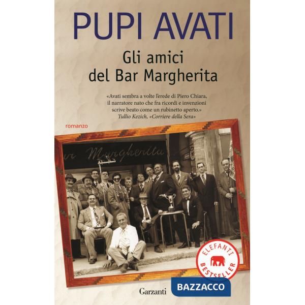 Amici del Bar Margherita (Gli)